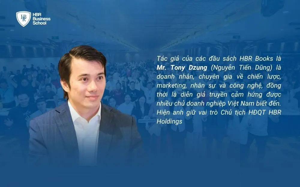 Mr. Tony Dzung - T&aacute;c giả của c&aacute;c đầu t&aacute;c của HBR Books