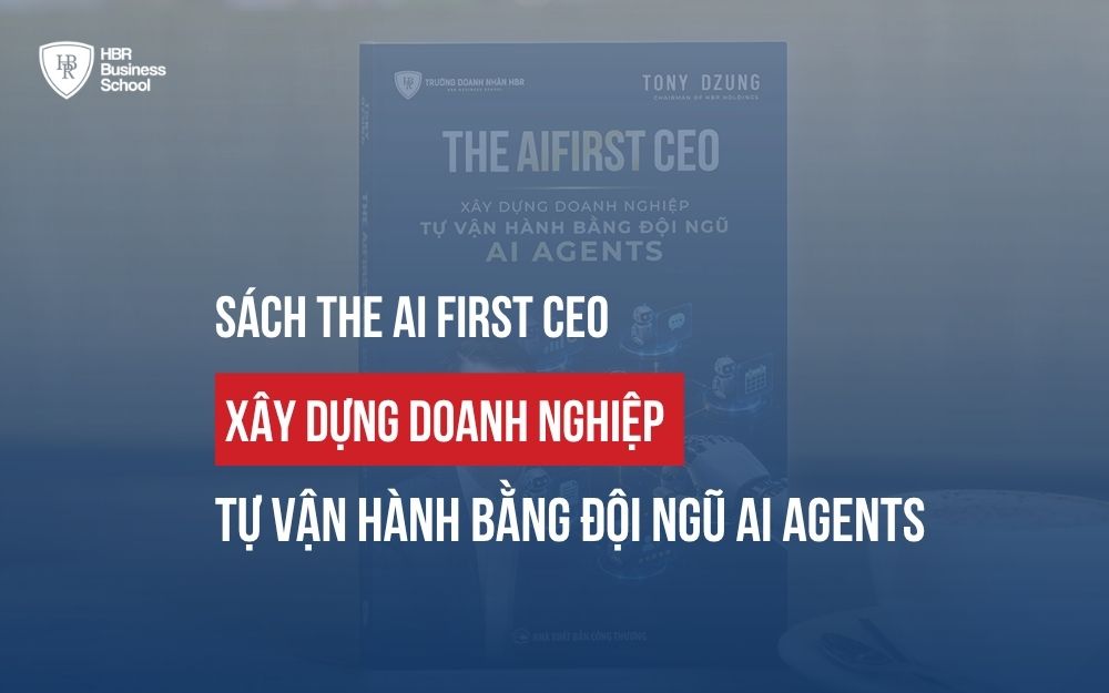 SÁCH THE AI FIRST CEO – XÂY DỰNG DOANH NGHIỆP TỰ VẬN HÀNH BẰNG ĐỘI NGŨ AI AGENTS